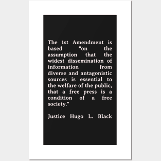 First Amendment Quote - Justice Hugo L. Black Posters and Art